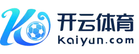开云·体育 (kaiyun)官方网站_kaiyun sport